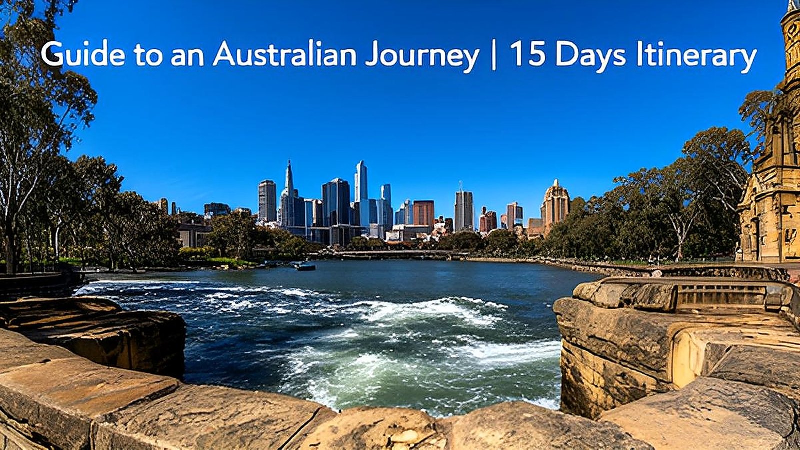 Guide to an Australian Journey | 15 Days Itinerary